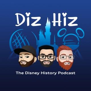 Diz Hiz: The Disney History Podcast (Follow Us on Social Media Diz Hiz 65)