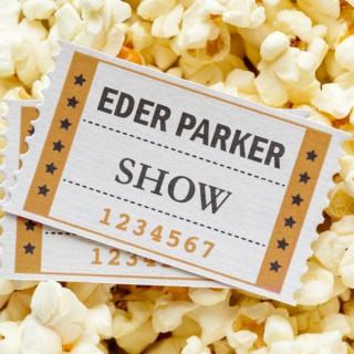 Eder Parker Show