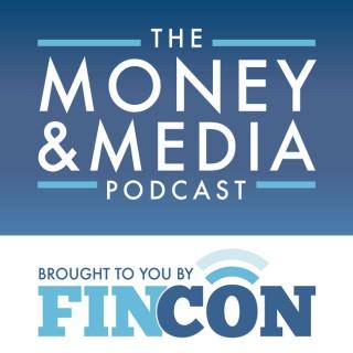 Money and Media: Presented by FinCon