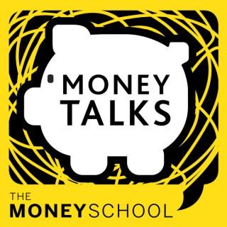 Money Talks powered by The Money School