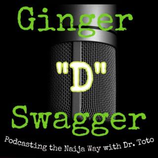 Ginger "D" Swagger