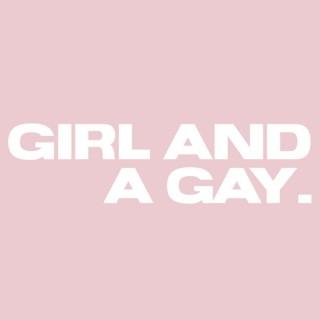 Girl and A Gay
