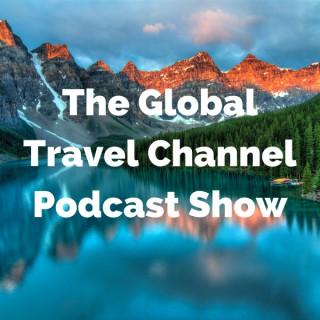Global Travel Channel Podcast Show