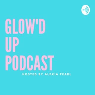 Glow'd Up Podcast