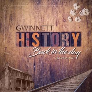 Gwinnett History: Back in the Day