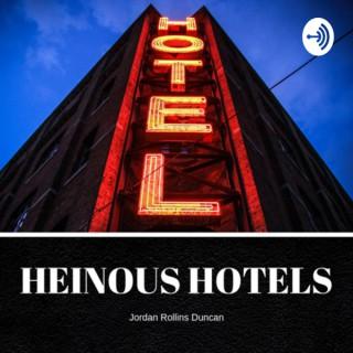 Heinous Hotels
