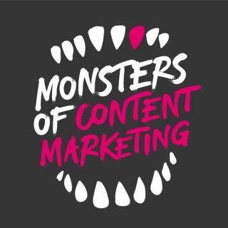 Monsters of Content Marketing