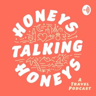 Honeys Talking Honeys
