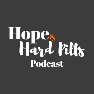 Hope & Hard Pills