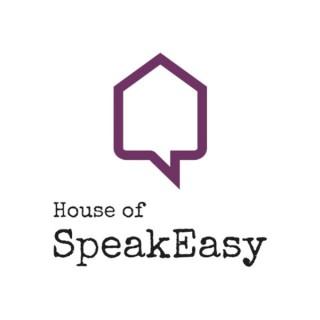 House of SpeakEasy