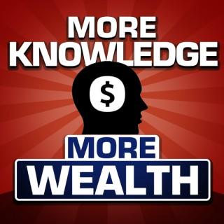More Knowledge, More Wealth!