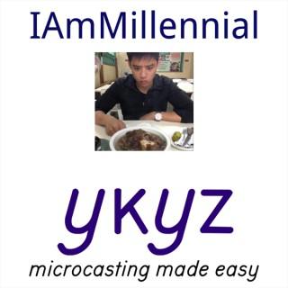 IAmMillennial microcast