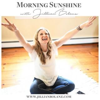 Morning Sunshine with Jillian Bolanz