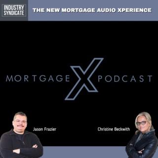 Mortgage X Podcast