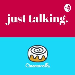 Just Talking Podcast