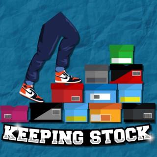 Keeping Stock Sneaker Podcast