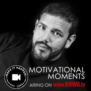 Motivational Moments | Video Podcasts