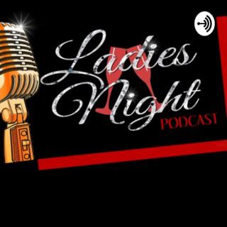 Ladies Night Podcast