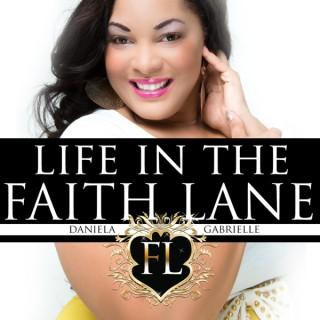 Life In The Faith Lane
