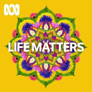Life Matters - Separate stories podcast