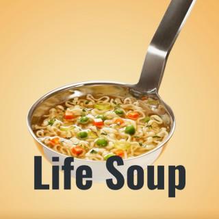 Life Soup