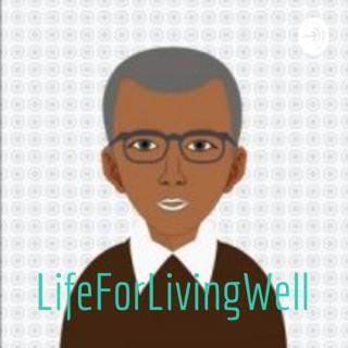 LifeForLivingWell