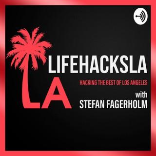 LifeHacksLA - Hacking the Best of Los Angeles