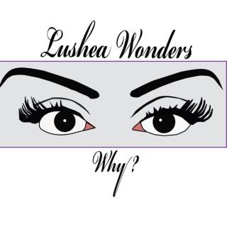 Lushea Wonder's Why