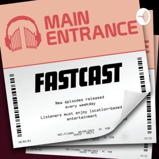 Main Entrance FastCast: Theme Parks, Museums, and so much more!