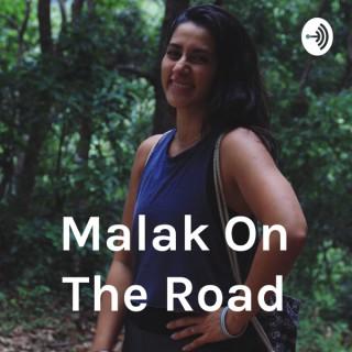 Malak On The Road