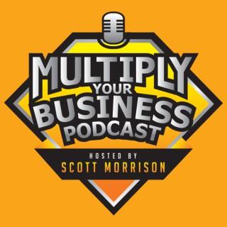 Multiply Your Business Podcast