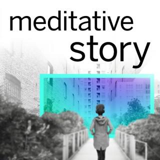 Meditative Story