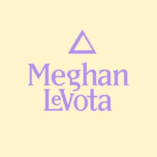 Meghan LeVota Podcast