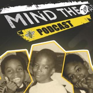 Mind The Gap Podcast