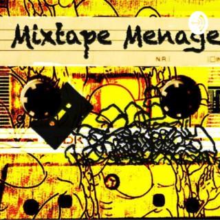Mixtape Menage