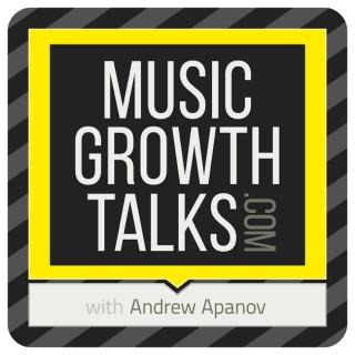 Music Growth Talks: Podcast for Musicpreneurs