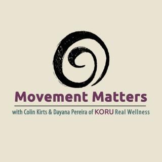 Movement Matters with Colin & Dayana