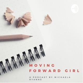 Moving Forward Girl
