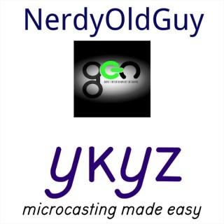 NerdyOldGuy microcast