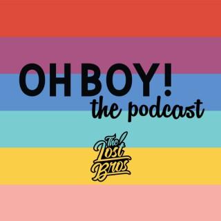 Oh Boy, The Podcast