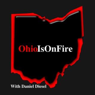 OhioIsOnFire Podcast