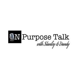 On Purpose Talk