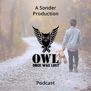 OWL Once Was Lost Podcast