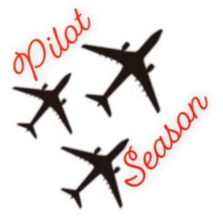 Pilot Season Podcast