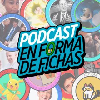 Podcast en forma de fichas