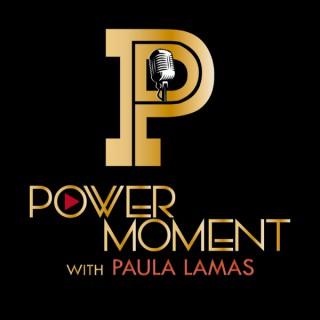 Power Moment with Paula Lamas