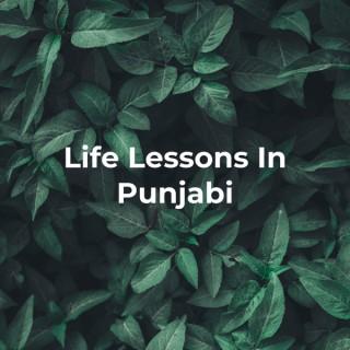 Life Lessons In Punjabi - From Great Books, Movies & History.