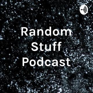 Random Stuff Podcast