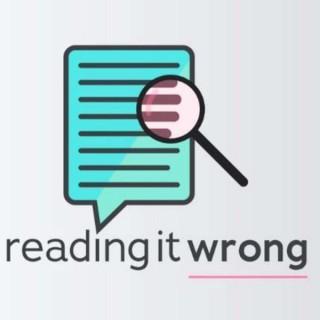 Reading It Wrong