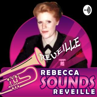 Rebecca Sounds Reveille